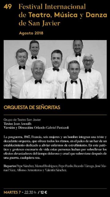El Festival recuerda sus orígenes con el Grupo de Teatro San Javier que estrena 'Orquesta de Señoritas', de Jean Anouilh