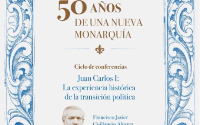 Ciclo 50 años de una nueva monarquía