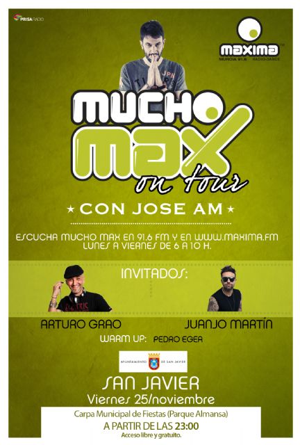 'Mucho Max on Tour', este viernes en las fiestas de San Javier
