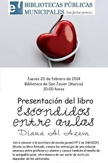 Diana Al Azem presenta su novela 'Escondidos entre aulas' y hablará de la autopublicación, mañana en la biblioteca de San Javier