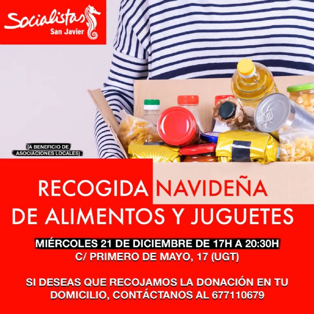 El PSOE de San Javier organiza para el miércoles una recogida de alimentos y juguetes a domicilio